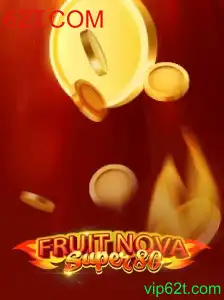 FruitNovaSuper80: Um Novo Horizonte nos Jogos de Cassino com a 62T.COM