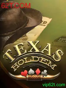 Descubra o Fascinante Mundo do Texas Hold'em e o Fenômeno 62T.COM